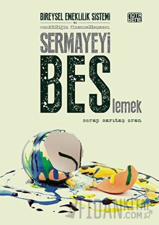 Sermayeyi BES’lemek