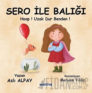 Sero ile Balığı - Hoop! Uzak Dur Benden!