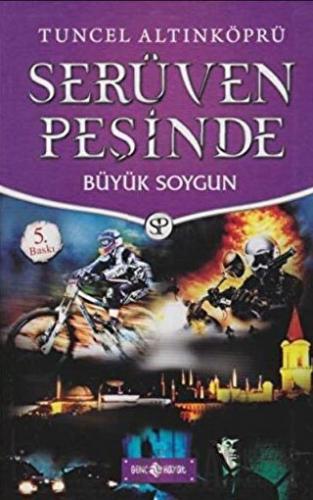 Serüven Peşinde 14 - Büyük Soygun
