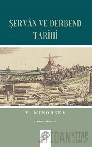 Şervan ve Derbend Tarihi