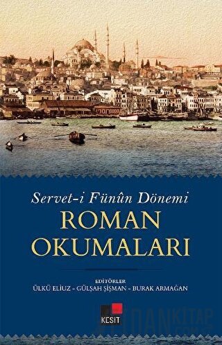 Servet-i Fünun Dönemi Roman Okumaları