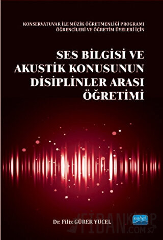 Ses Bilgisi ve Akustik Konusunun Disiplinler Arası Öğretimi