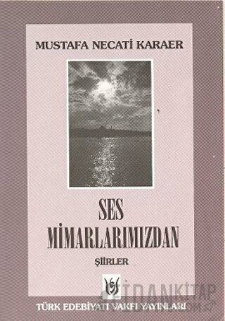 Ses Mimarlarımızdan Şiirler
