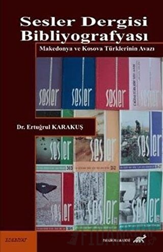 Sesler Dergisi Bibliyografyası Ertuğrul Karakuş