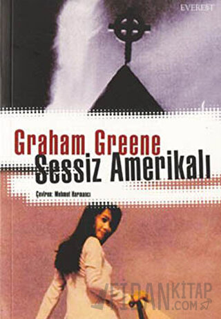 Sessiz Amerikalı Graham Greene