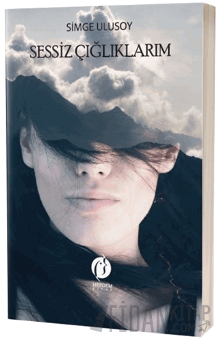 Sessiz Çığlıklarım