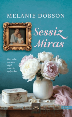 Sessiz Miras Melanie Dobson