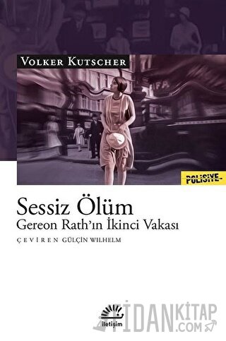 Sessiz Ölüm - Gereon Rath’ın İkinci Vakası Volker Kutscher