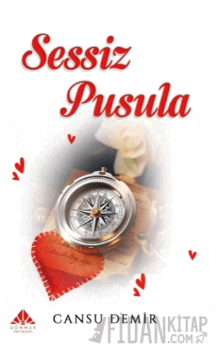 Sessiz Pusula Cansu Demir