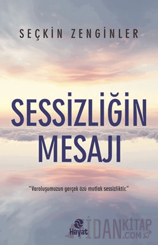 Sessizliğin Mesajı
