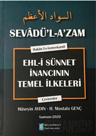 Sevadül Azam Ehli Sünnet İnancının Temel İlkeleri