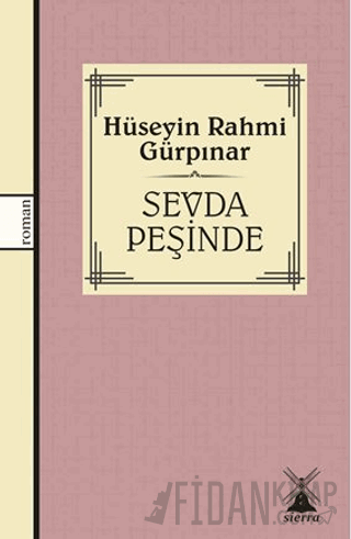 Sevda Peşinde Hüseyin Rahmi Gürpınar