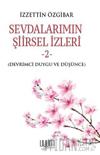 Sevdalarımın Şiirsel İzleri 2