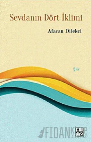 Sevdanın Dört İklimi