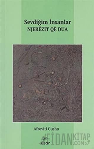 Sevdiğim İnsanlar (Ciltli) Afroviti Gusho