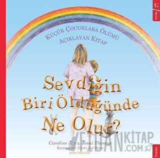 Sevdiğin Biri Öldüğünde Ne Olur?