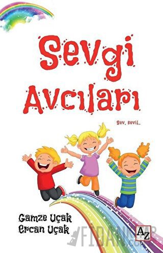 Sevgi Avcıları