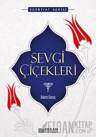 Sevgi Çiçekleri