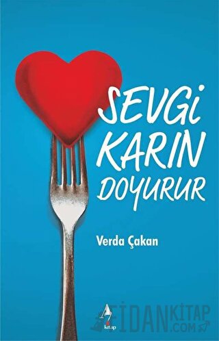 Sevgi Karın Doyurur