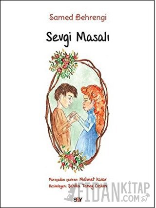 Sevgi Masalı (Büyük Boy Renkli Resimli)