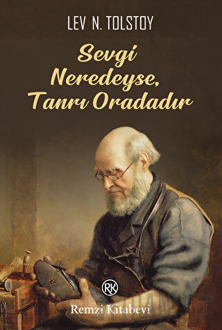 Sevgi Neredeyse,Tanrı Oradadır