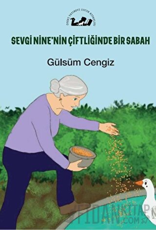 Sevgi Nine'nin Çiftliğinde Bir Sabah