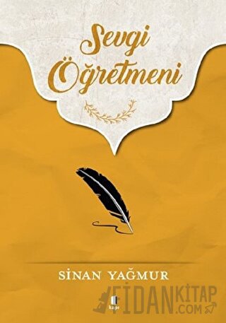 Sevgi Öğretmeni Sinan Yağmur