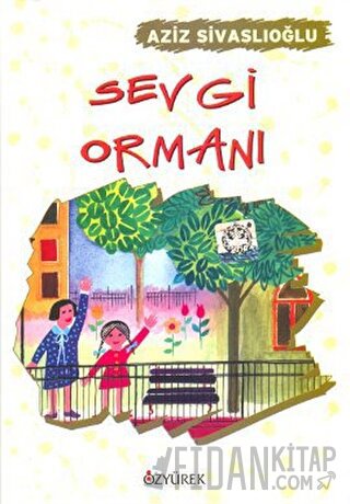 Sevgi Ormanı
