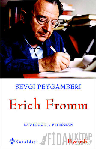 Sevgi Peygamberi - Erich Fromm Lawrence J. Friedman