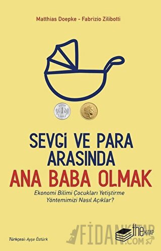 Sevgi ve Para Arasında Ana Baba Olmak