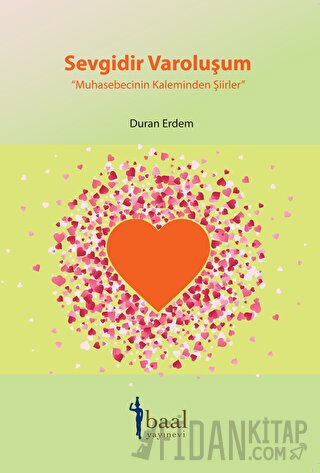 Sevgidir Varoluşum