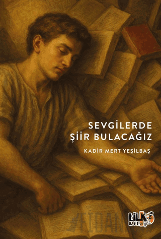 Sevgilerde Şiir Bulacağız