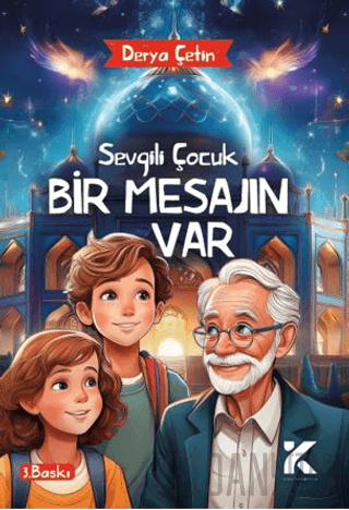 Sevgili Çocuk Bir Mesajın Var Derya Çetin