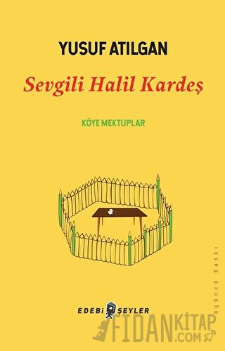Sevgili Halil Kardeş