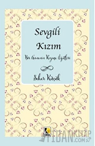 Sevgili Kızım