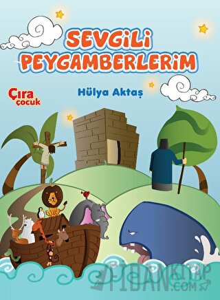 Sevgili Peygamberlerim Hülya Aktaş
