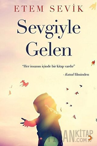 Sevgiyle Gelen