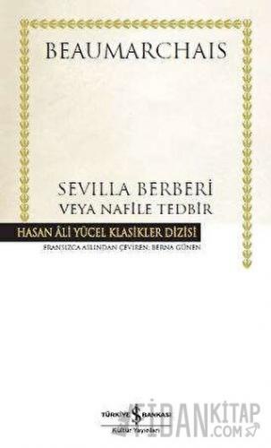 Sevilla Berberi Veya Nafile Tedbir (Ciltli)