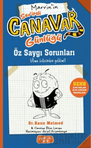 Sevimli Canavar Günlüğü - Öz Saygı Sorunları