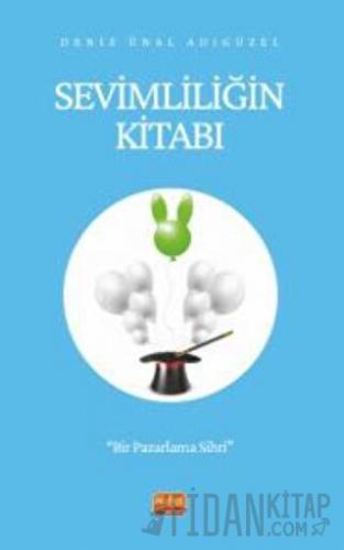 Sevimliliğin Kitabı - Bir Pazarlama Sihri