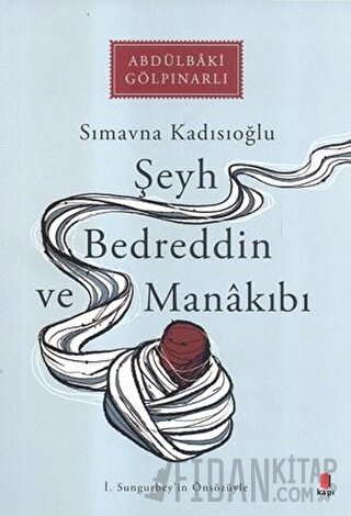 Şeyh Bedreddin ve Manakıbı