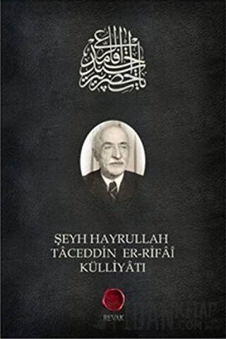 Şeyh Hayrullah Taceddin er-Rifai Külliyatı