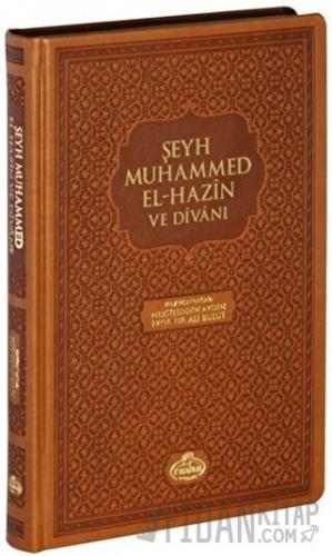 Şeyh Muhammed El Hazin Divanı (Ciltli)