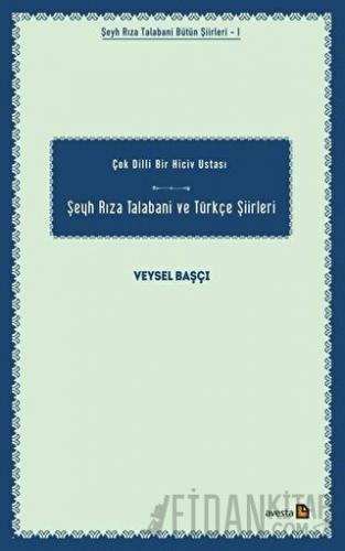 Şeyh Rıza Talabani ve Türkçe Şiirleri Veysel Başçı