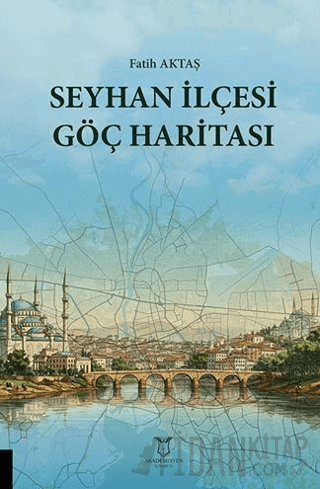 Seyhan İlçesi Göç Haritası