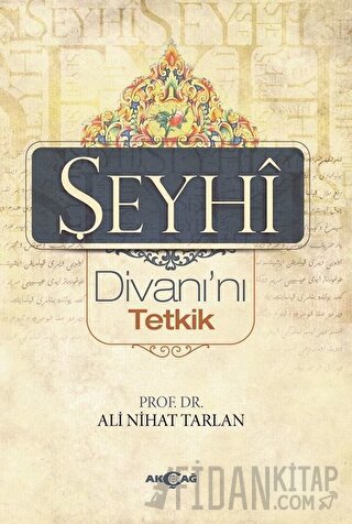 Şeyhi Divanı’nı Tetkik
