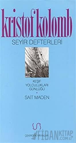Seyir Defterleri Keşif Yolculukları Günlüğü