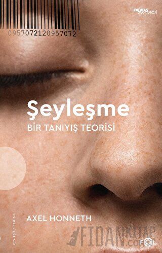 Şeyleşme - Bir Tanıyış Teorisi