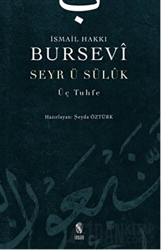 Seyr-i Süluk Üç Tuhfe İsmail Hakkı Bursevi