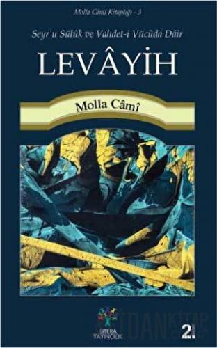 Seyr u Süluk ve Vahdet-i Vücuda Dair Levayih